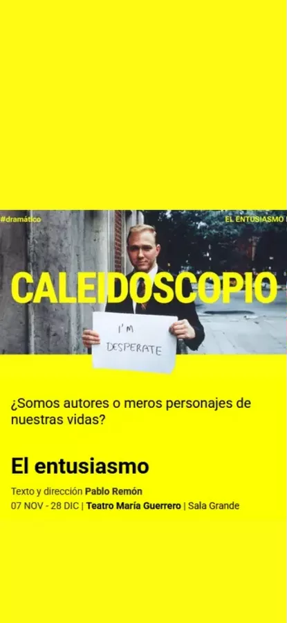 TEATRO, EL ENTUSIASMO, ARTES ESCENICAS, CENTRO DRAMATICO NACIONAL, ESTRENO, KAMIKAZE PRODUCCIONES